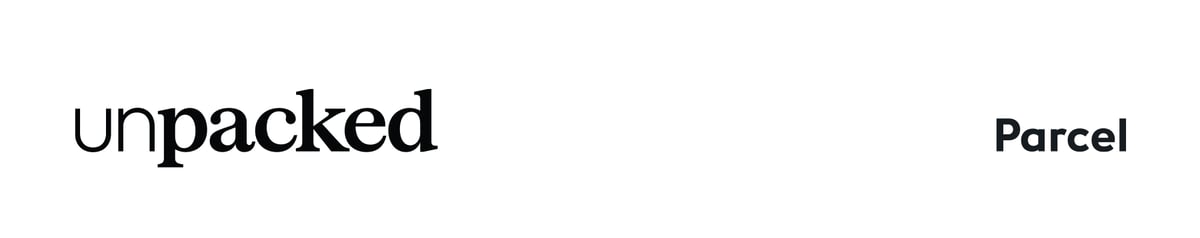 Unpacked, a newsletter by Parcel